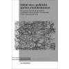 Státní moc, politická správa a každodennost (Jan Vondráček)