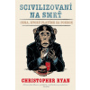 E-kniha: Scivilizovaní na smrť