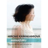 Manazuru - Hiromi Kawakamiová