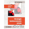 Strategie konkurenčních střetů - František Bartes