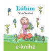 E-kniha Ľúbim - Silvia Vančová