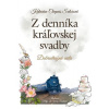 Z denníka kráľovskej svadby