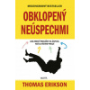 Obklopený neúspechmi