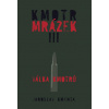 Kmotr Mrázek III - Válka kmotrů - Kmenta Jaroslav