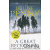 A Great Reckoning - Louise Penny