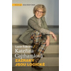 Zázraky jsou logické - Kateřina Cajthamlová, Šilhová Lucie