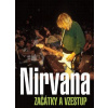 Nirvana Začátky a vzestup (Gillian G. Gaar)