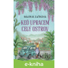 E-kniha Keď upracem celý ostrov - Beatrix Zaťková