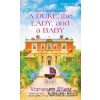 A Duke, the Lady, and a Baby - Vanessa Riley