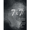 7 x 7 poetických zastavení - Fialová Jitka Havlíčková Jitka Jonášová Hana Kin Bari Raichl Jiří Vídenský Martin Vohlídka Radek