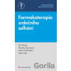 Farmakoterapie srdečního selhání - Anna Chaloupka, Jiří Vítovec, Karel Lábr, Monika Špinarová