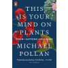 This Is Your Mind On Plants