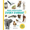 Moja veľká kniha Zvuky zvierat - kolektív