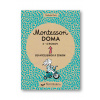 Montessori doma 3 - 6 rokov Nathalie Petit