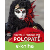 E-kniha Digitální fotografie polopatě - Ondřej Neff
