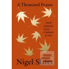 A Thousand Feasts (Nigel Slater)