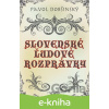 E-kniha Slovenské ľudové rozprávky - Pavol Dobšinský