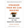 Stranger Than We Can Imagine
