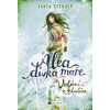 Alea dívka moře: Volání z hlubin - Tanya Stewnerová