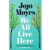 We All Live Here