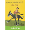 E-kniha 35. máj - Erich Kästner