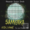 Samotka - Útěk z výhně -… (Alexander Gordon Smith)