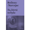 Ta, která nebyla