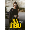 Na úteku - Michala Ries