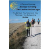 A Personal Journey: 26 Days Traveling The Camino De Santiago