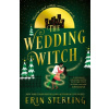 The Wedding Witch - Erin Sterling