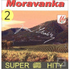 Moravanka Super Hity 2 (Moravanka)