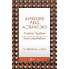 Sensors and Actuators - Clarence de Silva