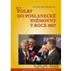 Volby do Poslanecké sněmovny 2017 - Miloš Gregor, Otto Eibl