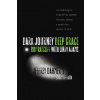 Dark Journey, Deep Grace