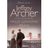 Příliš odvážné přání - Jeffrey Archer