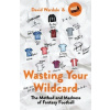 Wasting Your Wildcard