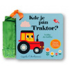 Knižka do kočíka: Kde je pán Traktor?