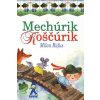 Mechúrik Koščúrik - Rúfus Milan