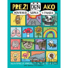Preži deň ako hovienko, sopka či panda