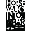 A Horse Walks into a Bar