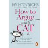 How to Argue with a Cat