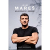 Josef Mareš: Moje případy z 1. oddělení - Martin Moravec, Josef Mareš