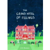 The Grand Hotel of Feelings