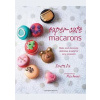 Super-cute Macarons - Loretta Liu, Ryland, Peters & Small