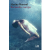 Recuerda,cuerpo (MARINA MAYORAL)(Pevná)