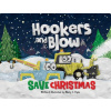 Hookers and Blow Save Christmas (Brožovaná)