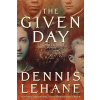 Given Day - Dennis Lehane