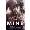 If You Were Mine