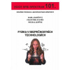 Fyzika v bezpečnostních technologiích (František Staněk, Karla Barčová, Michal Lesňák)
