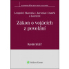 Zákon o vojácích z povolání - Jaroslav Daněk, Leopold Skoruša